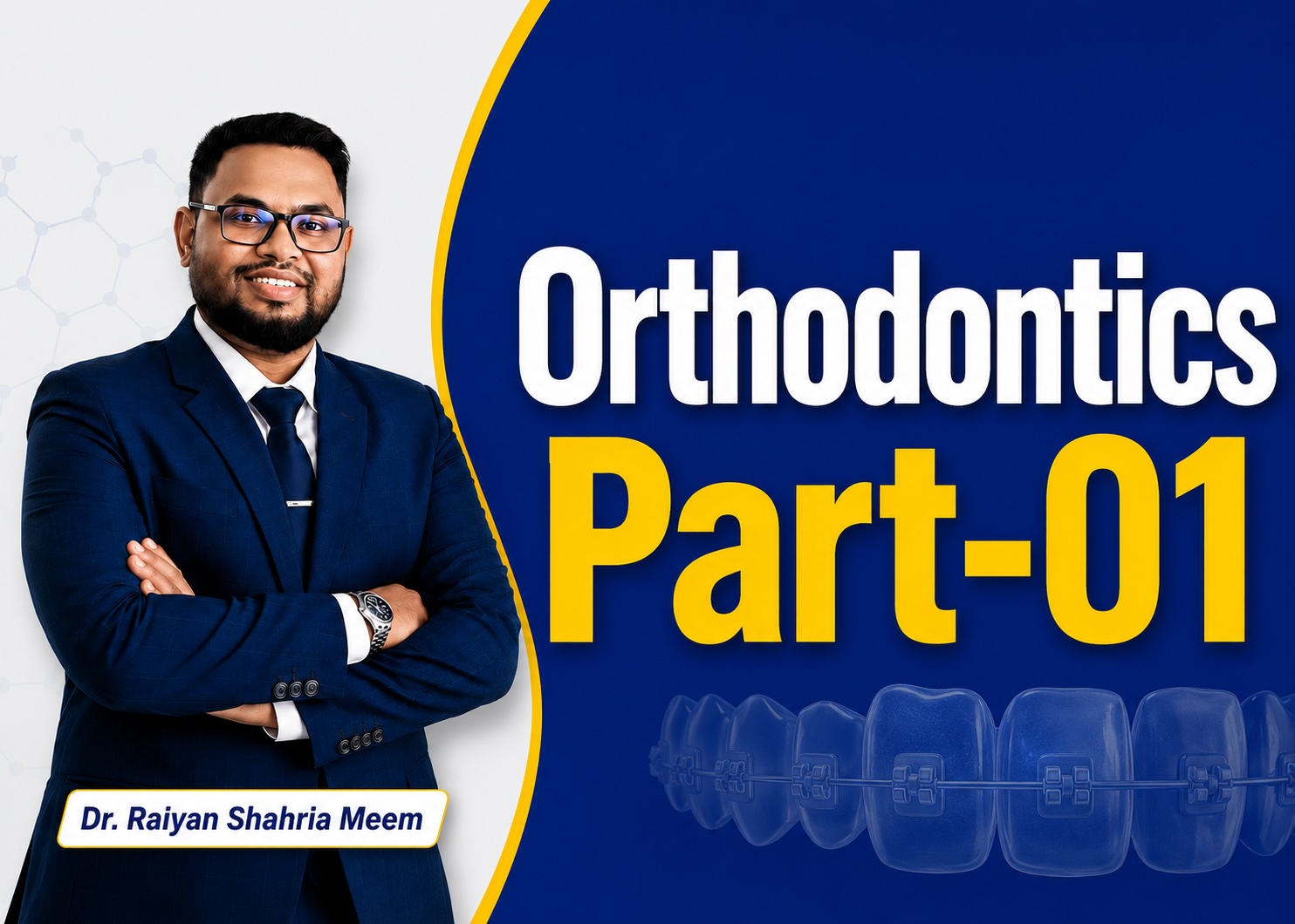 Orthodontics Part-01 | Class 10