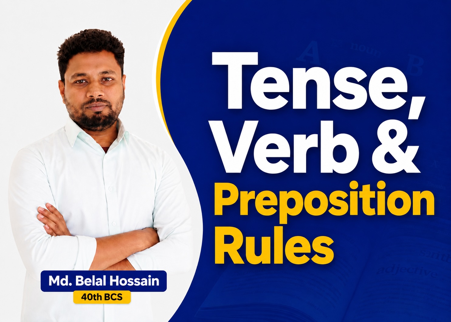 Tense, Verb & Preposition Rules | English Grammar - 3