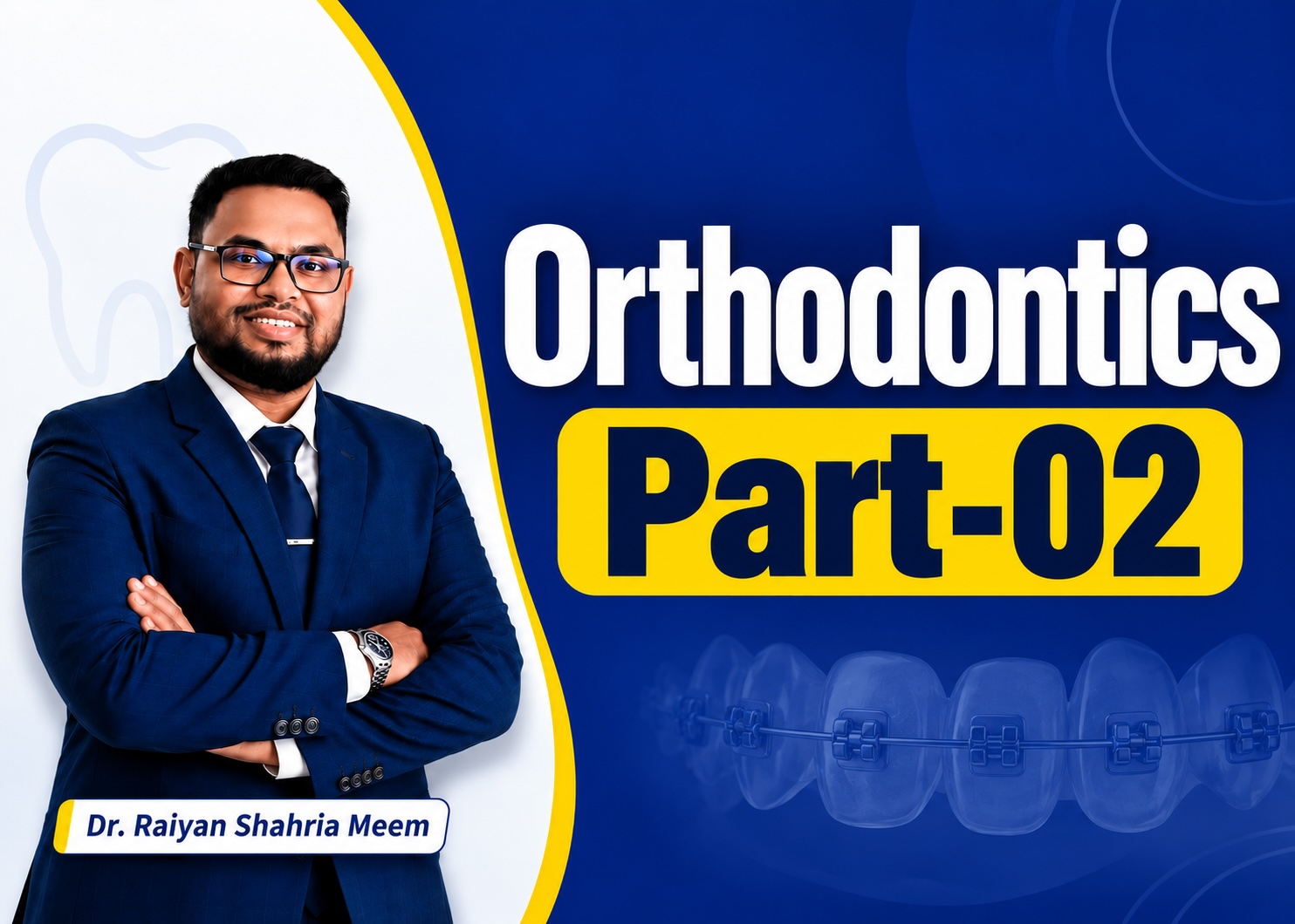 Orthodontics Part-02 | Class 11